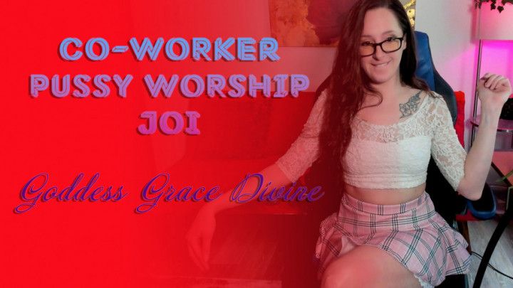 Co-Worker Pussy Worship JOI