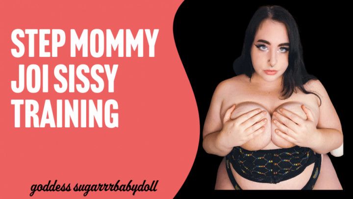 Step-Mommy JOI Sissification