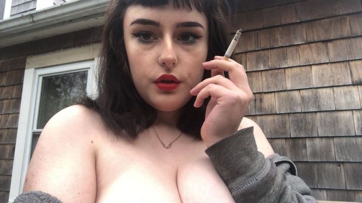 Smoking and Showing Off My Tits