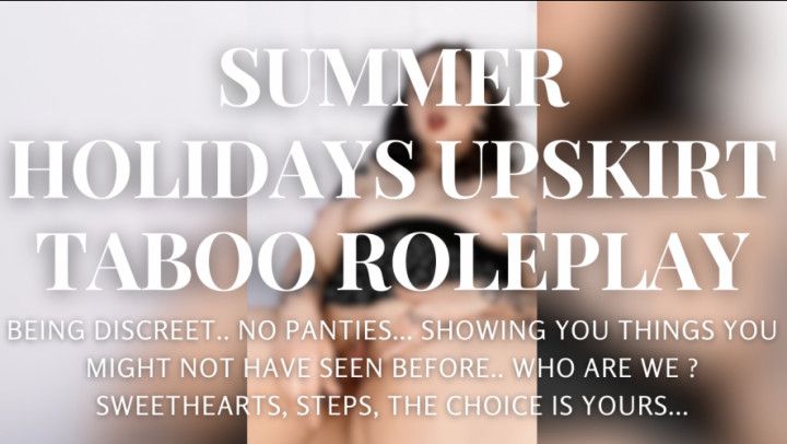 Summer Holidays Upskirt Taboo Roleplay Video