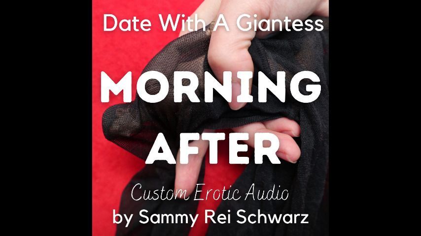 Date With Giantess Morning After Audio