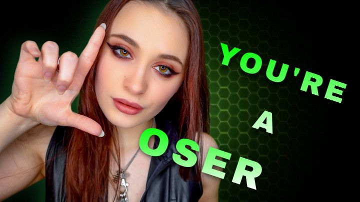 You are a loser