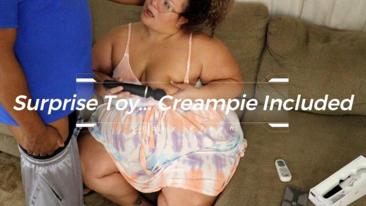 Surprise Toy... Creampie Included