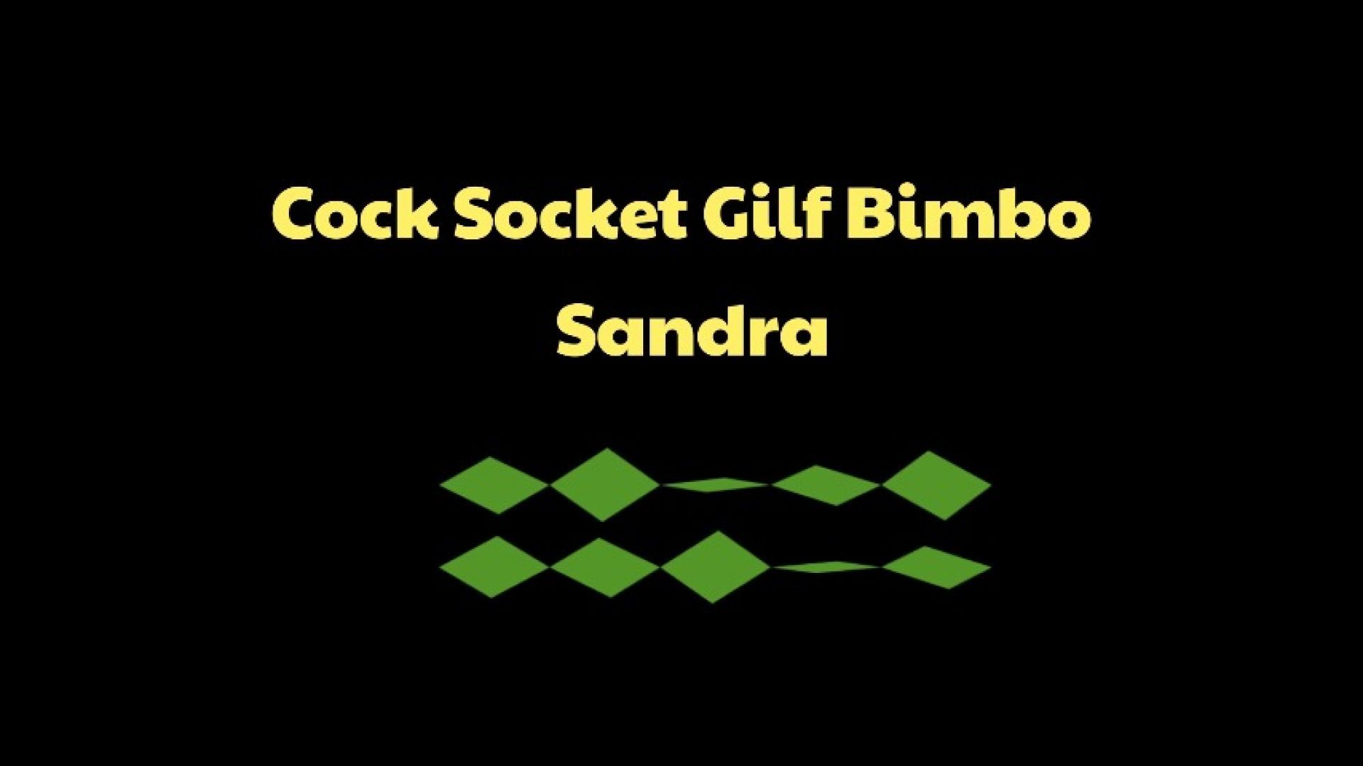 Cock Socket Gilf Bimbo Sandra