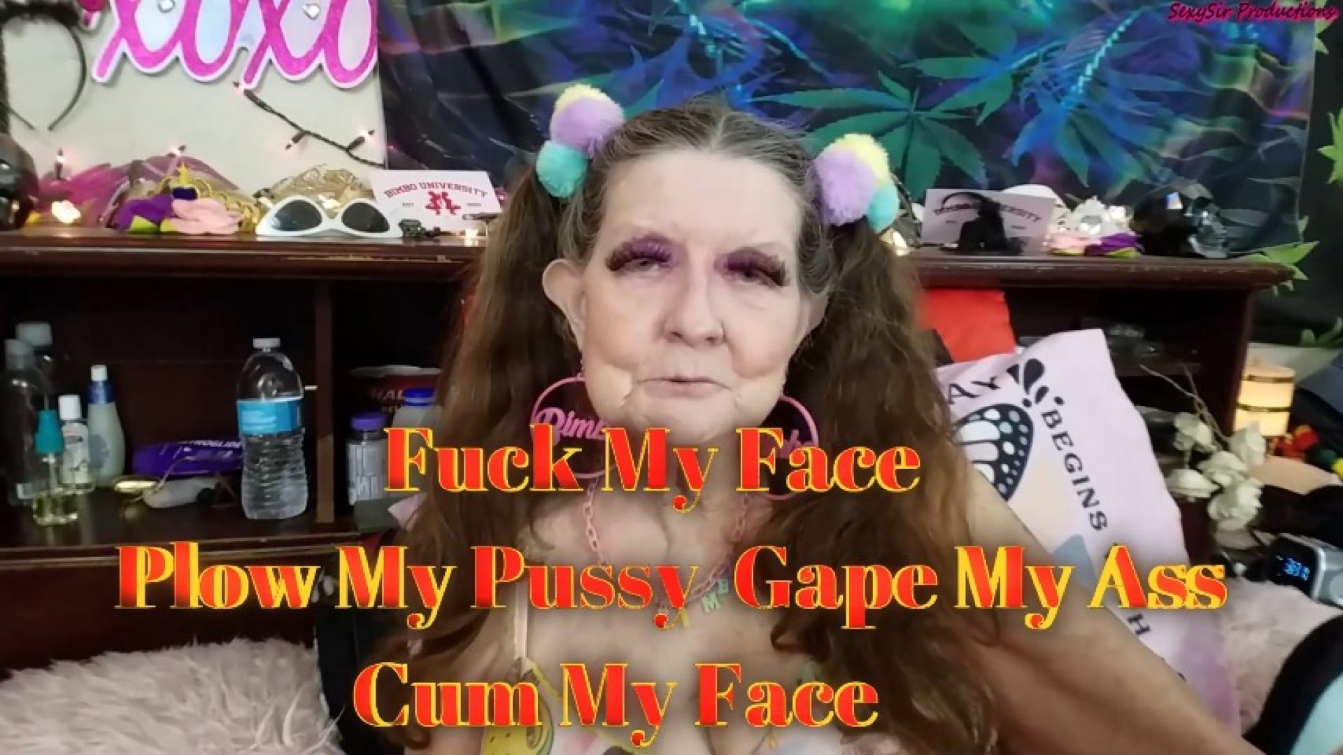Fuck My Face, Plow My Pussy, Gape My Ass, Cum My Face