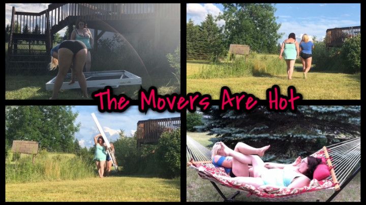 The Movers Are Hot Featuring Miss_Exist