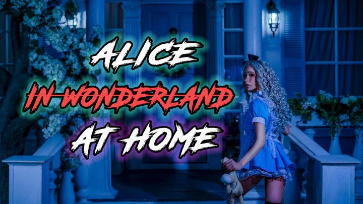 Alice at home