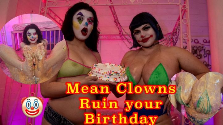 Messy Clowns Ruin Your Birthday