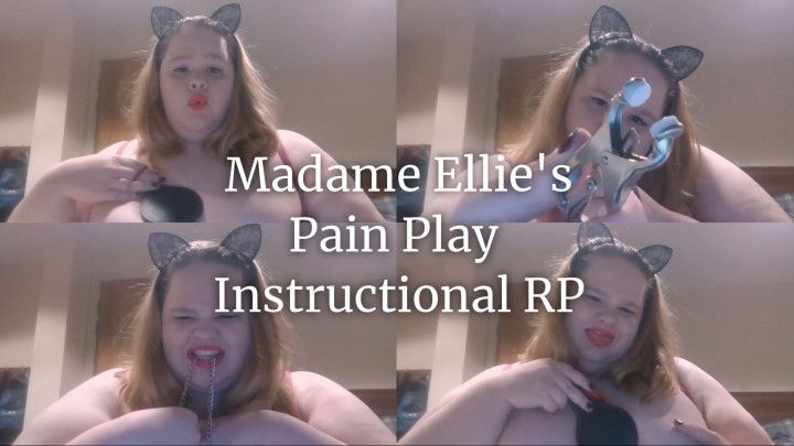 MADAME ELLIE'S PAIN PLAY INSTRUCTION RP