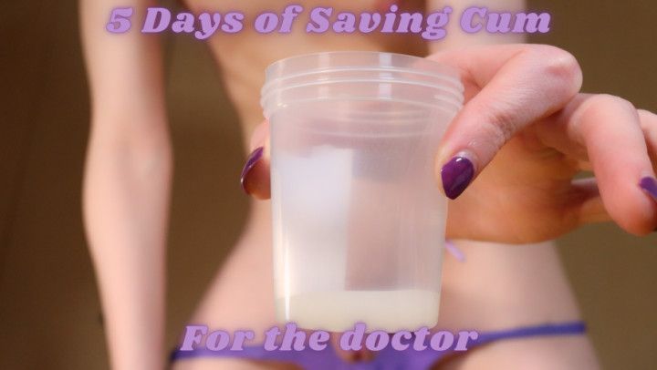 5 Days of Saving Cum