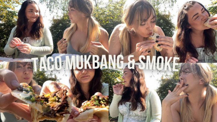 Taco Mukbang and Smoke
