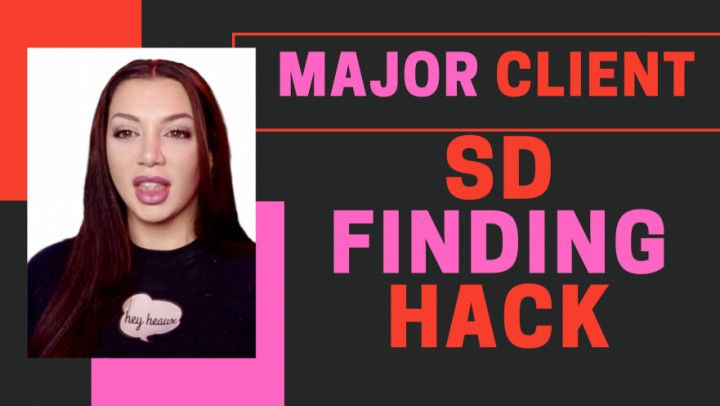 Major Client/ Sugar Daddy finding hack