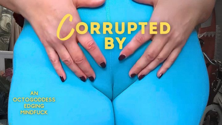 Corrupted by CamelToe: Permanent Pussy Denial Mindfuck