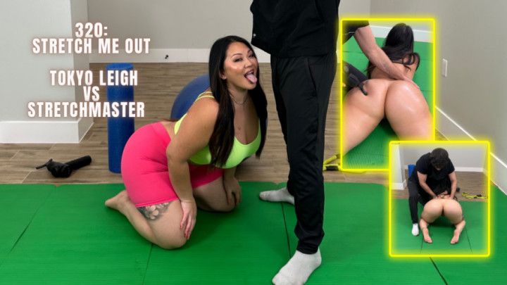 320: Strechmaster Stretched Me Out