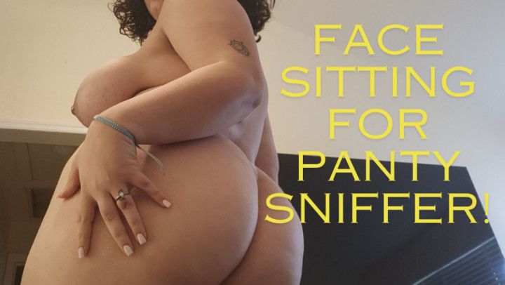 Face Sitting for Panty Sniffer