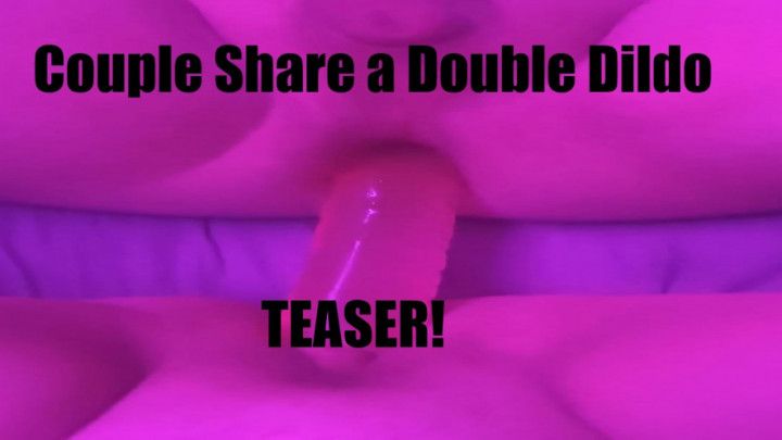 Couple Share a Double Dildo Teaser