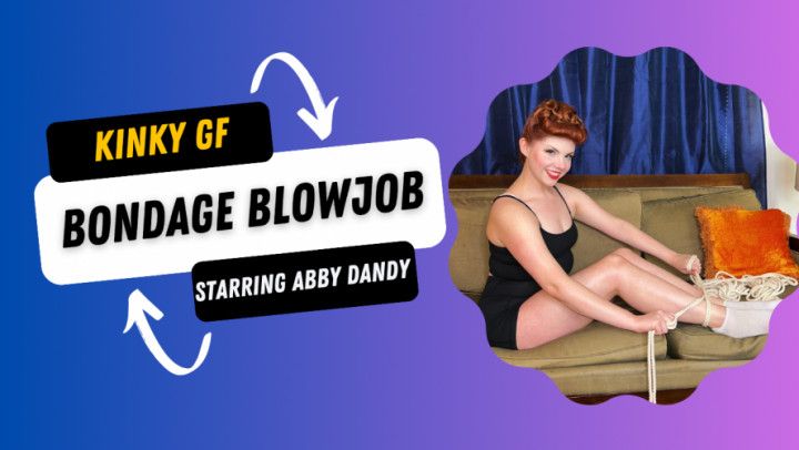 Kinky GF Bondage Blowjob