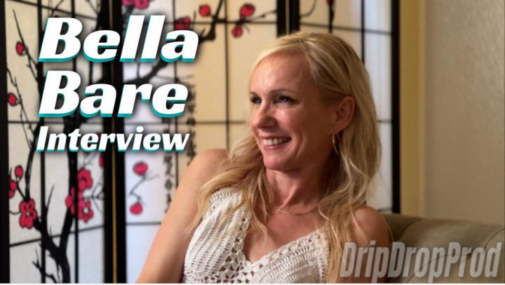 DRIPDROP Bella Bare Exclusive Interview
