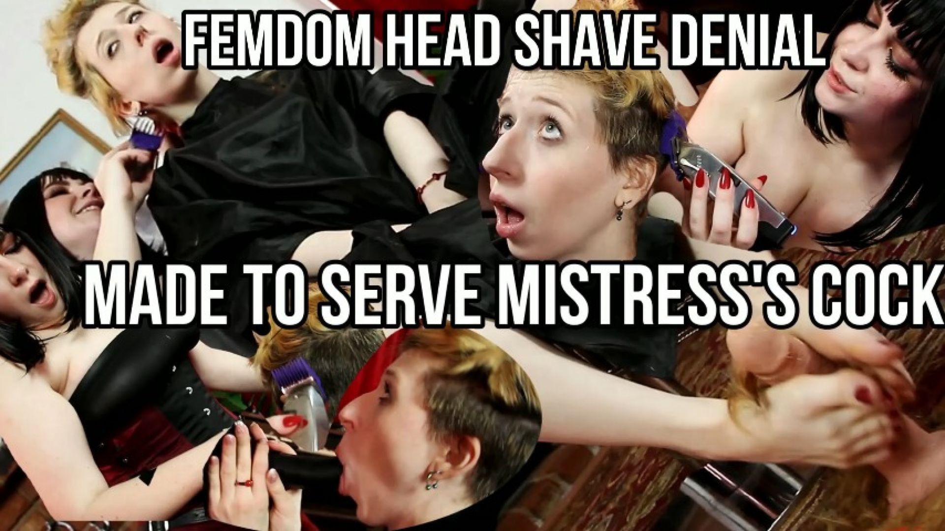 Femdom Head Shave Denial Made to Serve Mistress Cock