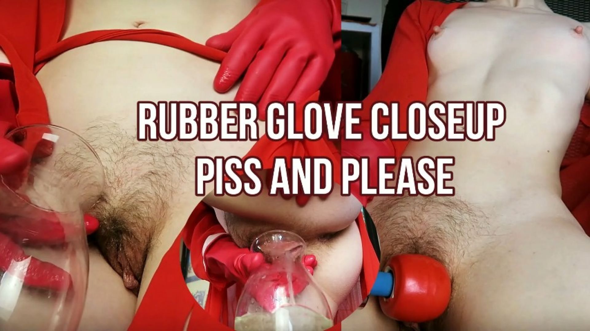 Rubber Gloves Closeup Piss and Please