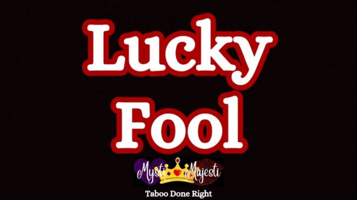 Lucky Fool