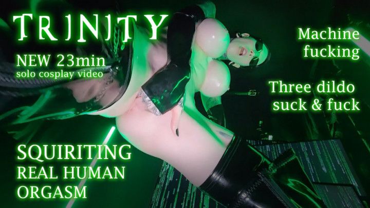 TRINITY - fuck machine cosplay with squirting