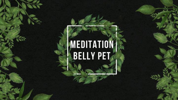 Belly Pet Meditation