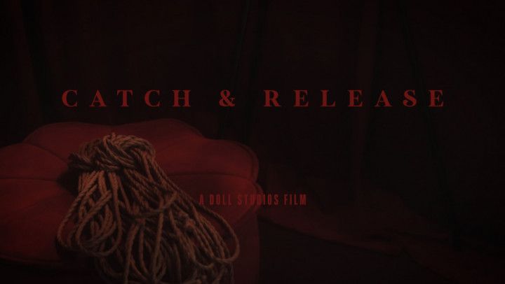 Catch &amp; Release