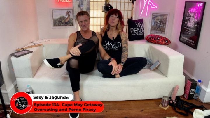 Sally &amp; Mitch's Camming Couple Podcast #134
