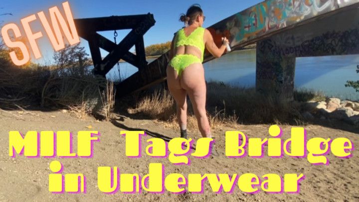 MILF Tags Bridge in Underwear