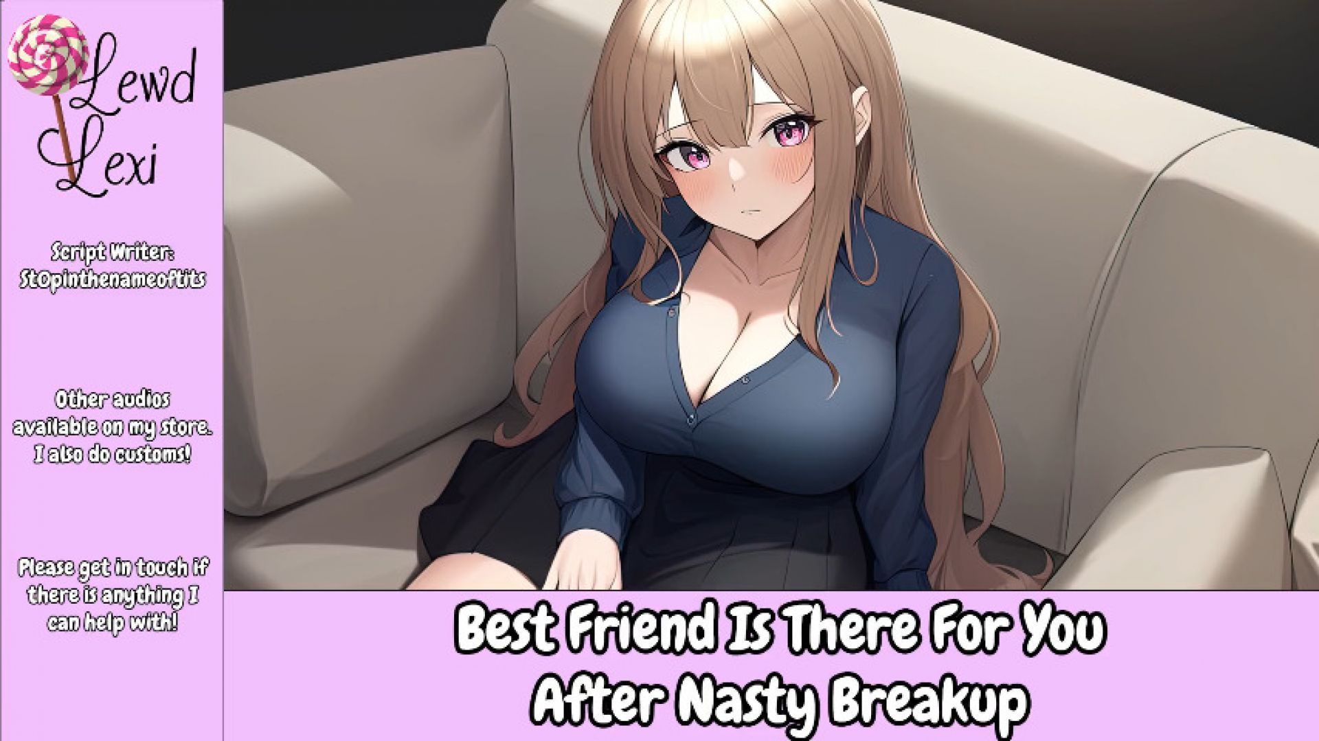 Best Friend Is There For You After Nasty Breakup Audio