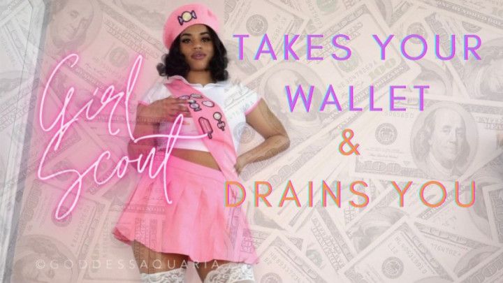 Girl Scout Takes Wallet &amp; Drains You