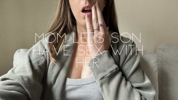 Mom lets son have sex with her
