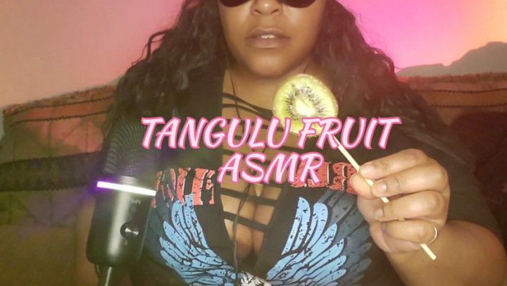 ASMR - Tangulu Fruit