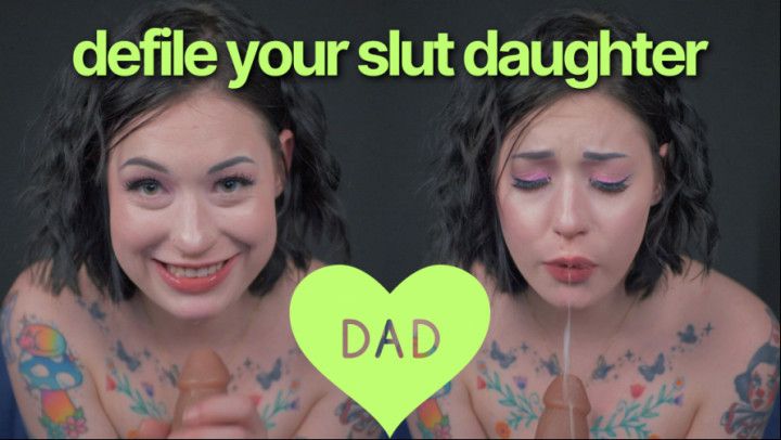 slut daughters sloppy seduction