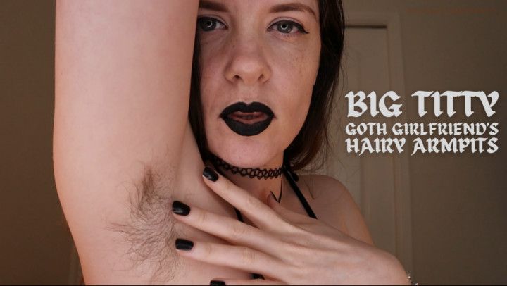 Goth Girlfriend Shows Off Hairy Armpits