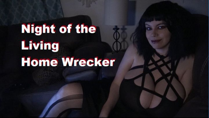 Night of the Living Home Wrecker