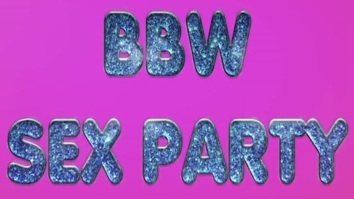 BBW Sex Party 2