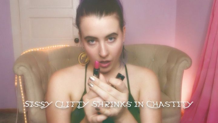 Sissy Clitty Shrinks in Chastity