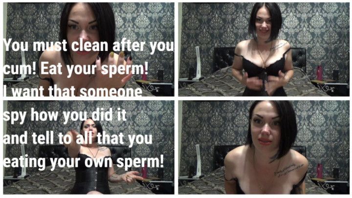 Clean after U cum! Eat own sperm
