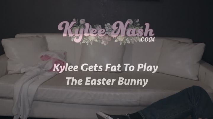 Kylee Gets Fat to Play the Easter Bunny