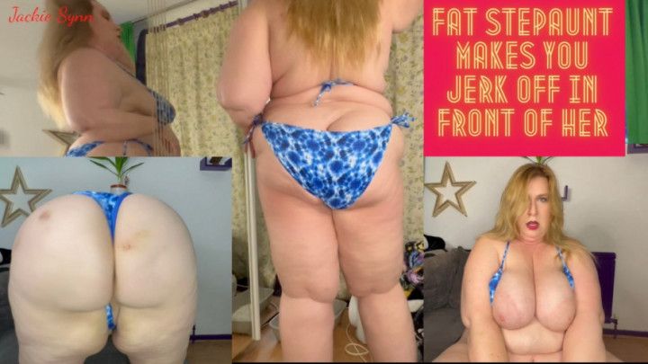Fat Step-Aunt Makes You Jerk Off in Front of Her 720p