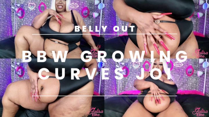 Belly Out BBW Growing Curves JOI