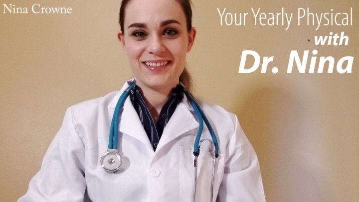 Your Yearly Physical with Dr. Nina