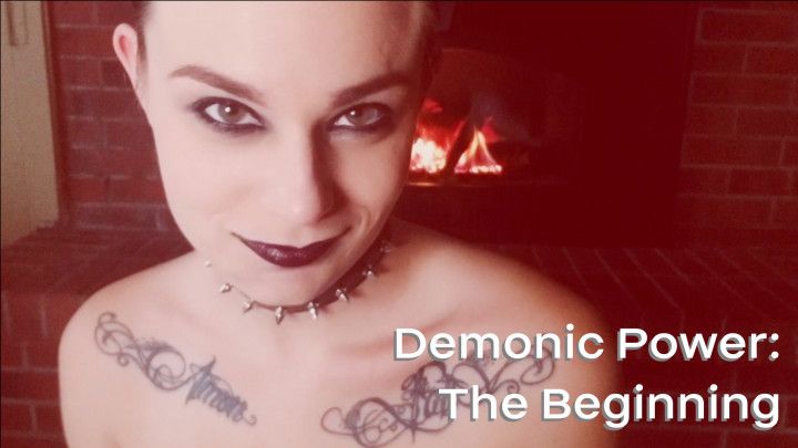 Demonic Power: The Beginning