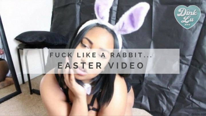 Fuck Like A Rabbit! Solo Easter Vid