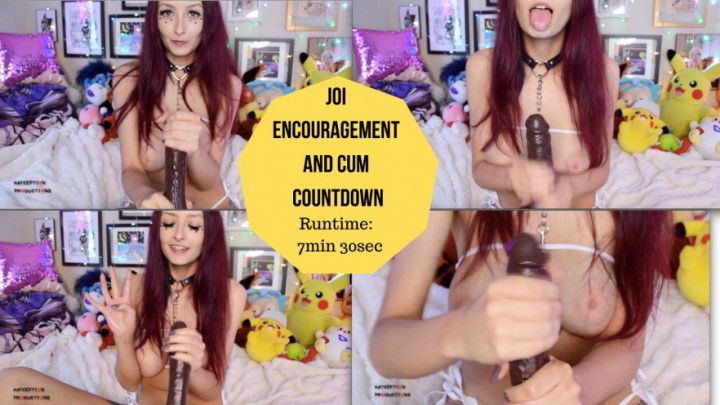JOI Encouragement And Cum Countdown