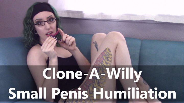 Clone-A-Willy Small Penis Humiliation
