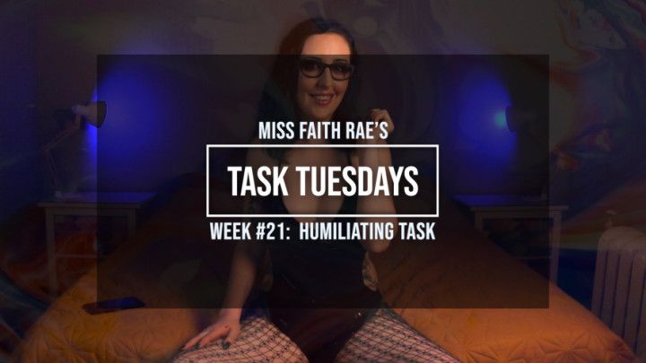 Week 21: A Humiliating Task for Pathetic Losers