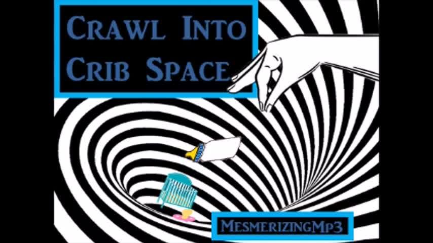 Crawl Into Crib Space